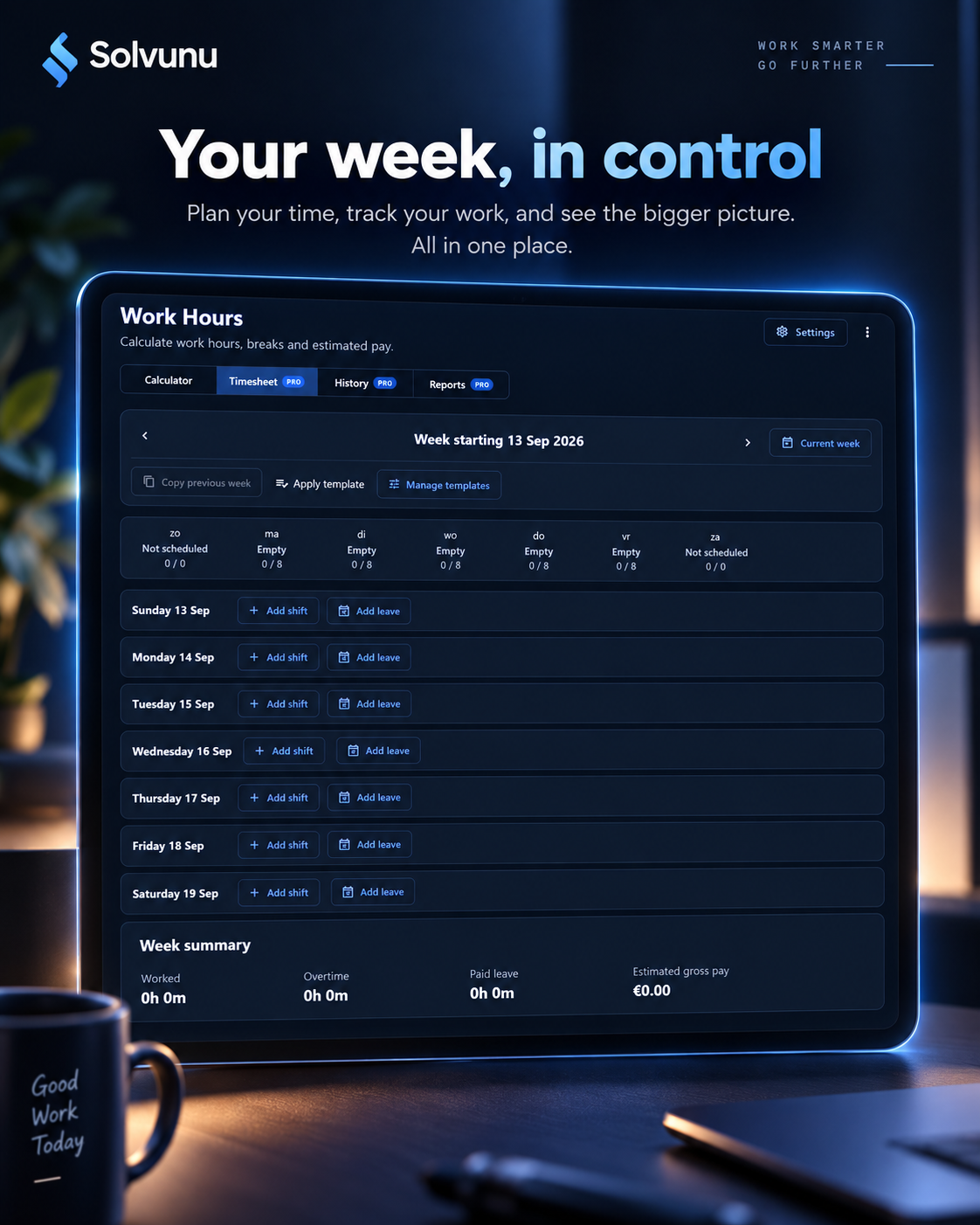Solvunu Work Hours weekly timesheet with daily shift controls and a week summary.